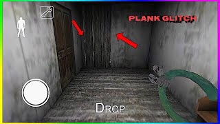 Granny New PLANK Glitch! | Work 100% Version 1.5 (IOS and ANDROID)