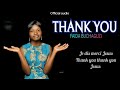 Thank You By Faida Buchaguzi Official Video Lyrics 4k
