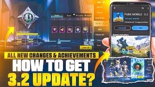Finally 3.2 Update Is Here | New Events & Achievements | How To Download Pubg Mobile 3.2 Version screenshot 5