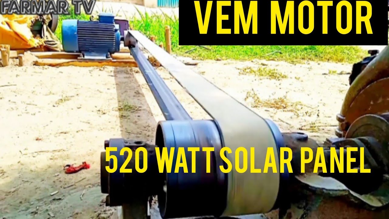 Solar tubewell 15 Hp Motor Solar System Vem motor 520 Watt Solar Panel
