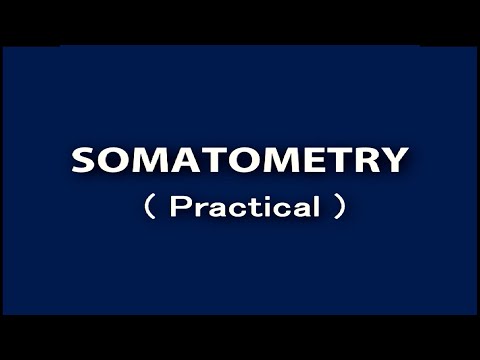 Somatometry Practical