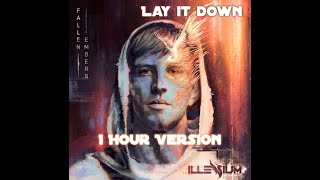 ILLENIUM & SLANDER (feat. Krewella) - Lay It Down [1 Hour Version]