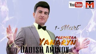 █▬█ █ ▀█▀ Dadish Aminov Yanaryn | Дадиш Аминов Янарын (PREMYERA MUSIC) #UydaQoling