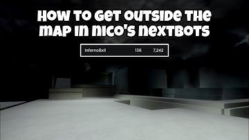 How to get out of the map in nico’s nextbots