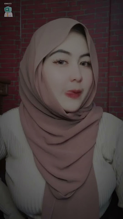 pemersatu bangsa wanita hijab cantik •|| imut banget Ttehnya !