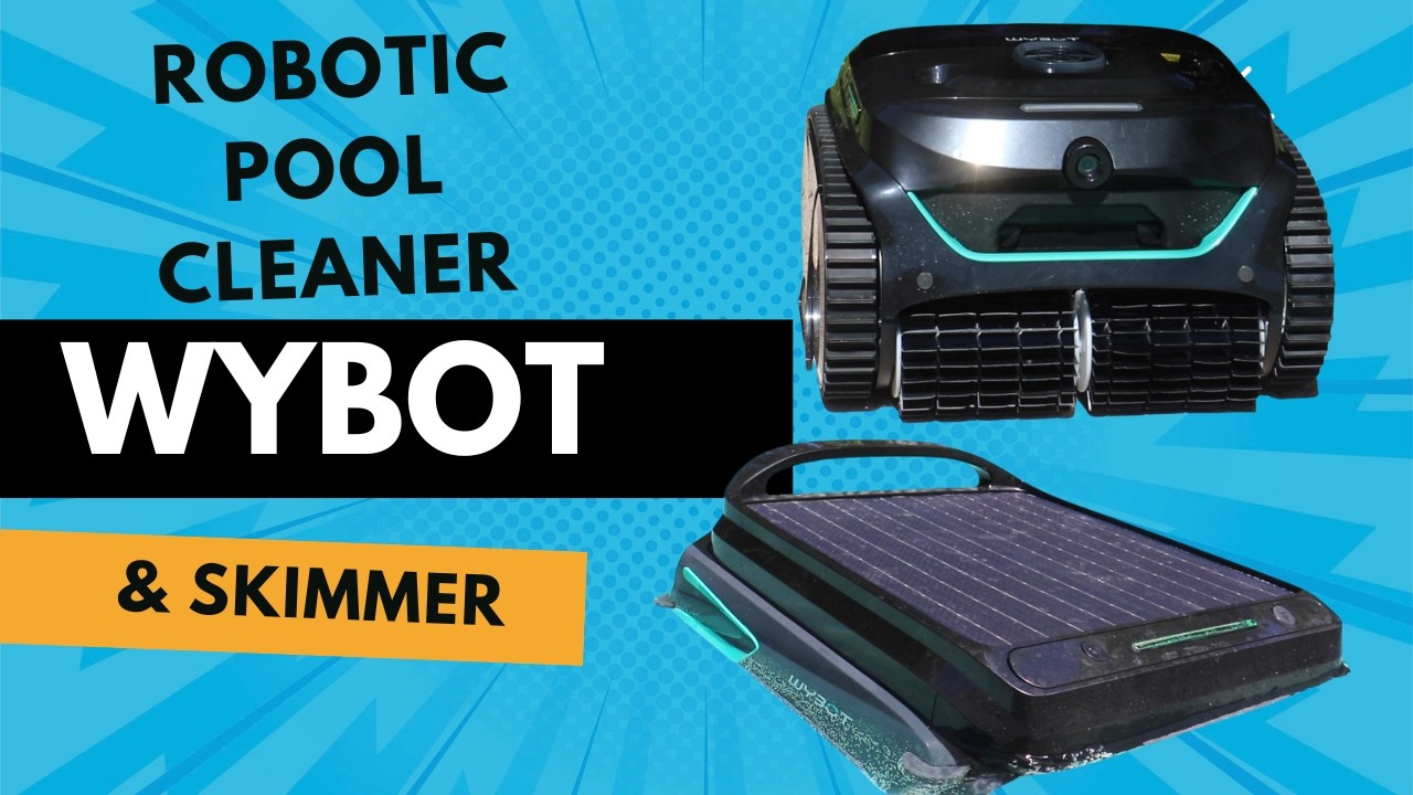 ROBOTS CLEAN MY POOL//WYBOT Robotic Pool Cleaner and Skimmer OUTSTANDING!!!