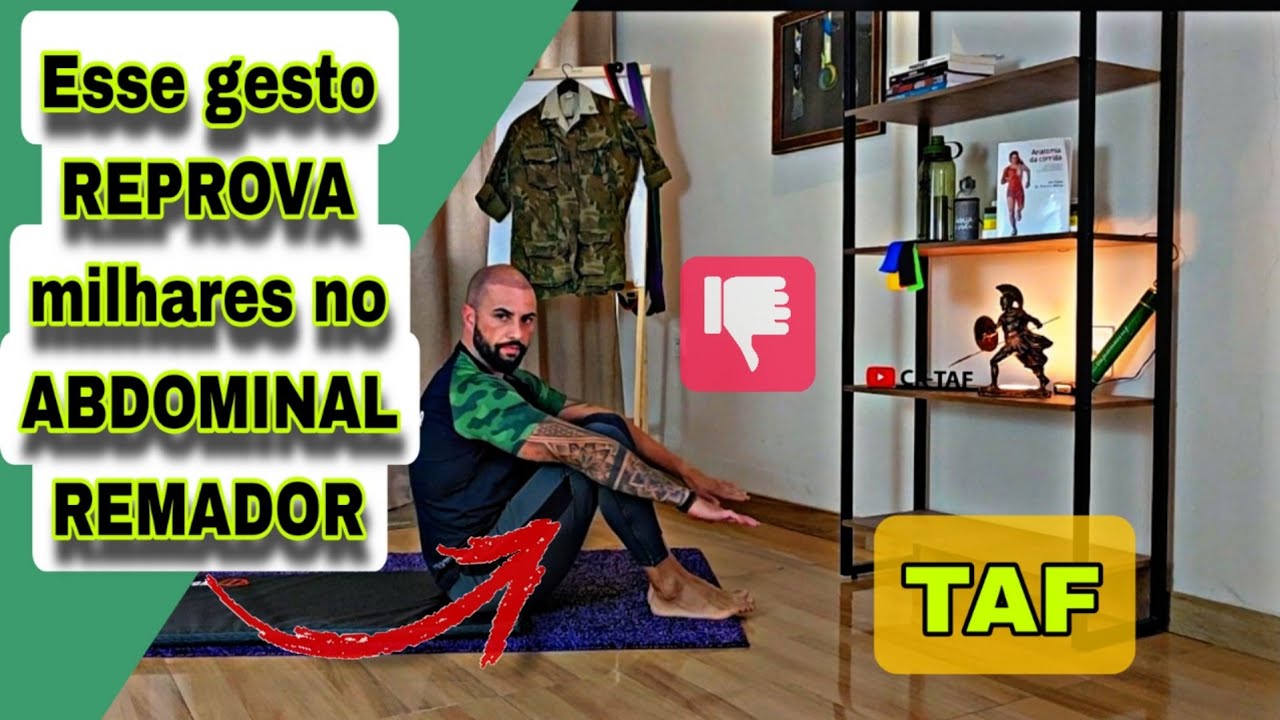 O GESTO QUE REPROVA GERAL NO ABDOMINAL REMADOR NO TAF