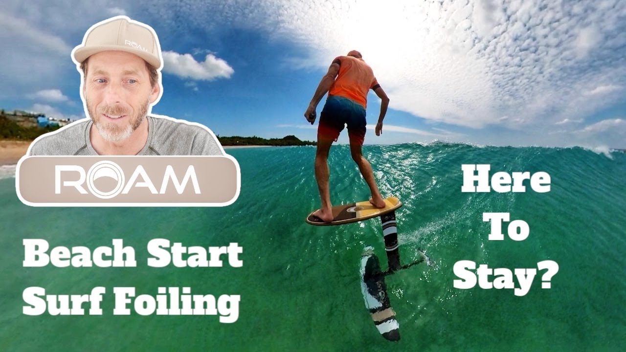 The Benefits of Beach Start Surf Foiling
