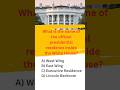 White house fact 4 #whitehouse #usashorts #quiz #usa