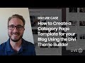 How to Create a Category Page Template for your Blog Using the Divi Theme Builder