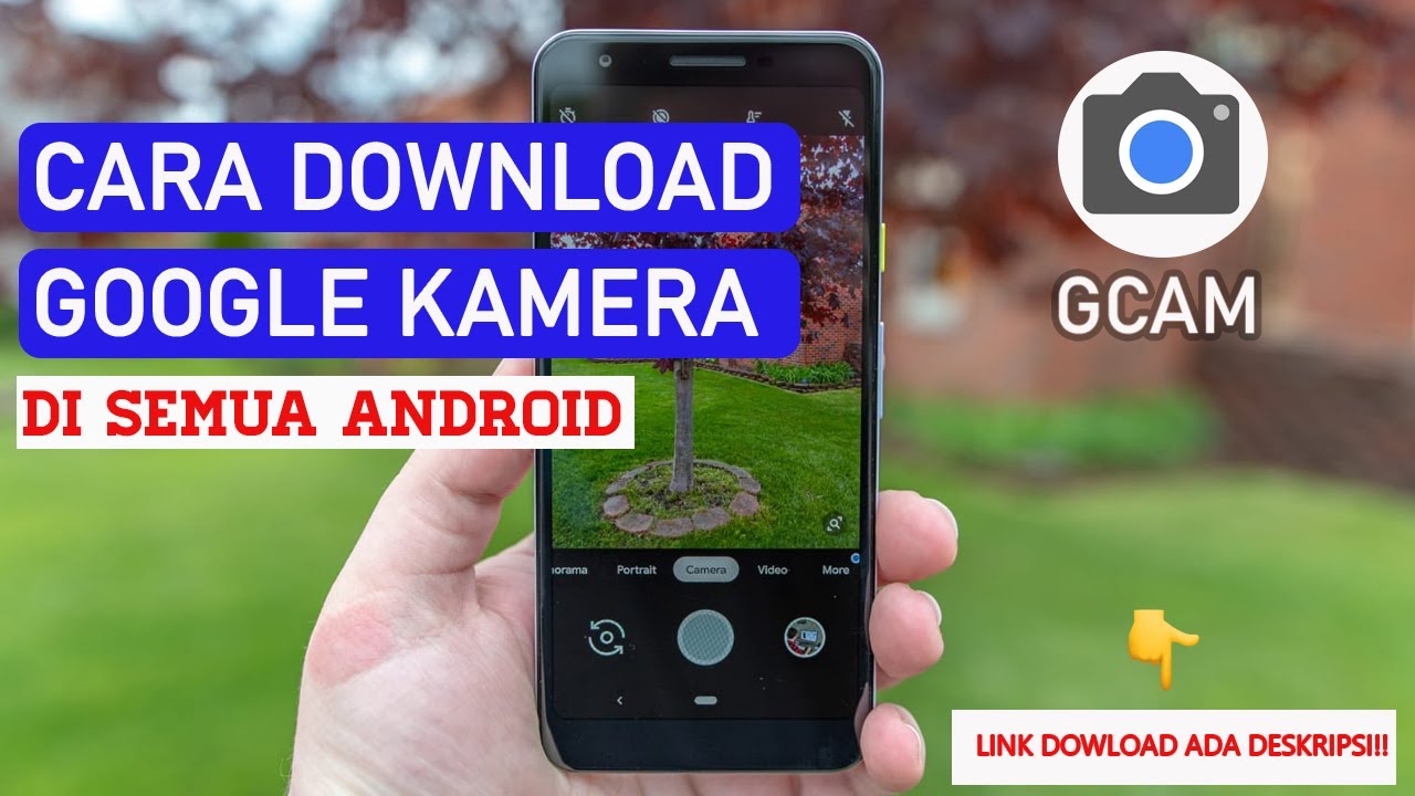 Cara Download Google Camera GCAM Di Semua Android YouTube Cara download google camera gcam di semua android youtube