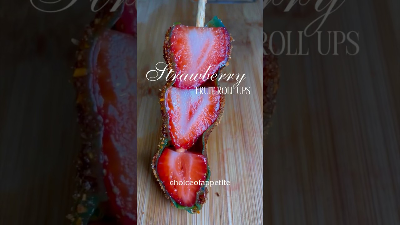 Strawberry Fruit roll upsStrawberry Fruit roll ups 