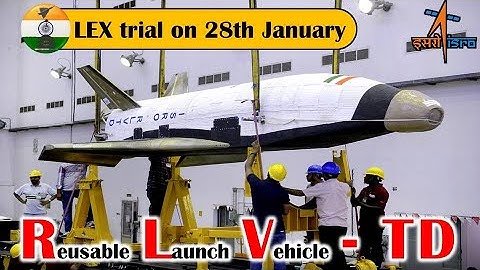 ISRO Reusable Launch Vehicle – Technology Demonstrator (RLV-TD) | LEX trial on 28th January #isro