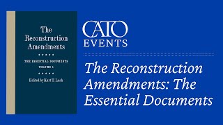 The Reconstruction Amendments: The Essential Documents