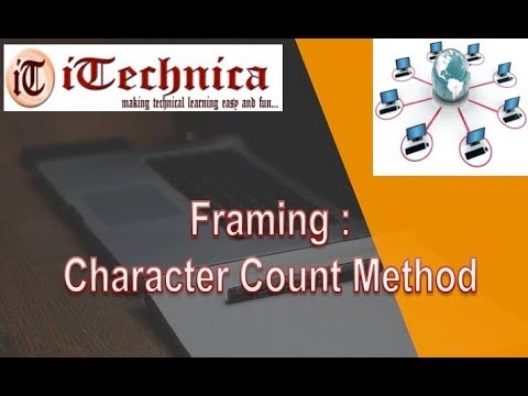 1. Framing: Character Count Method with example