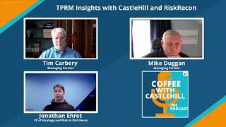 Coffee Chat With CastleHill | EP5 : TPRM Insights with CastleHill and RiskRecon