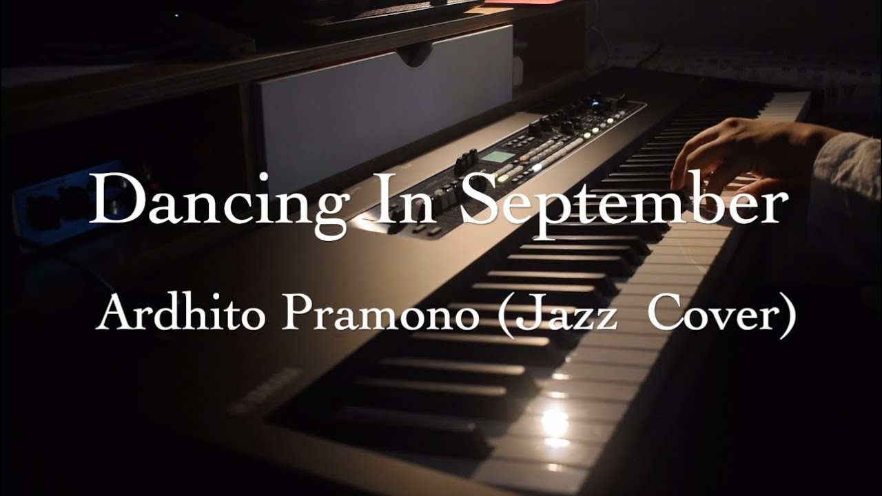 Dancing In September (Jazz Cover) - YouTube