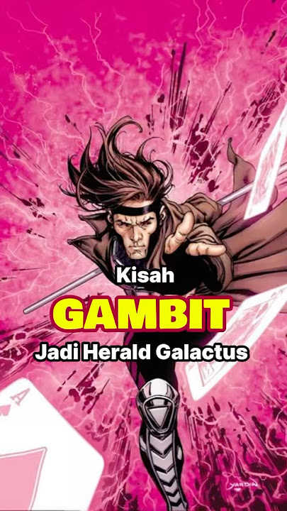 Kisah Gambit Jadi Herald Galactus #Gambit #Galactus #Marvel #xmen #hero #mutant
