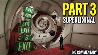 Superliminal Gameplay Walkthrough Part 3 | No Commentary