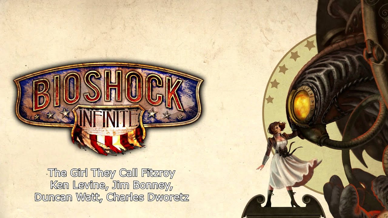 Bioshock Infinite Music - The Girl They Call Fitzroy by K. Levine, J. Bonney, D. Watt, C. Dworetz