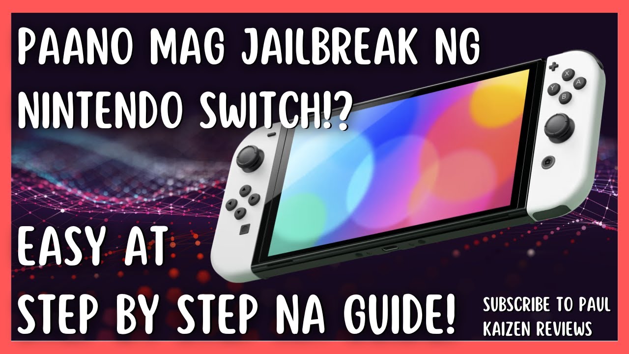 Nintendo switch pinoy review Paano mag Jailbreak ng Nintendo switch
