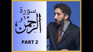 [URDU] Part 2 | Surah Rahman Tafseer | Nouman Ali Khan