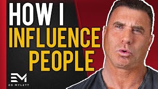 EASY Way to Influence and Connect with ANYONE Instantly! | Ed Mylett