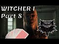 The Witcher I | Pokerstar der Gosse | Part 8 [Blind Playthrough]