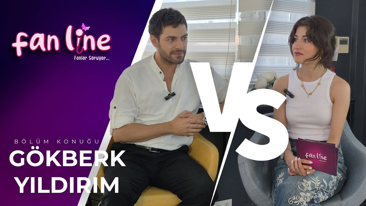 Fan Line 1.Bölüm - Gökberk Yıldırım