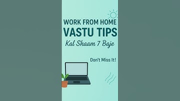 🌸🔑 🖥️💻Success Mantra with Vastu! 💫 ✨#WorkFromHomeTips 💼#PositiveEnergy 🌿#SuccessMantra 🔑#StayTuned 🔔