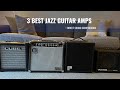 Trying to find the best amp for a Jazz Tone on my Telecaster!