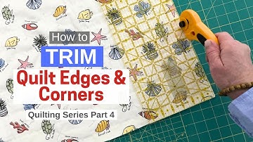 DIY Quilting / Part 4 / How To Trim Quilt For Binding Application