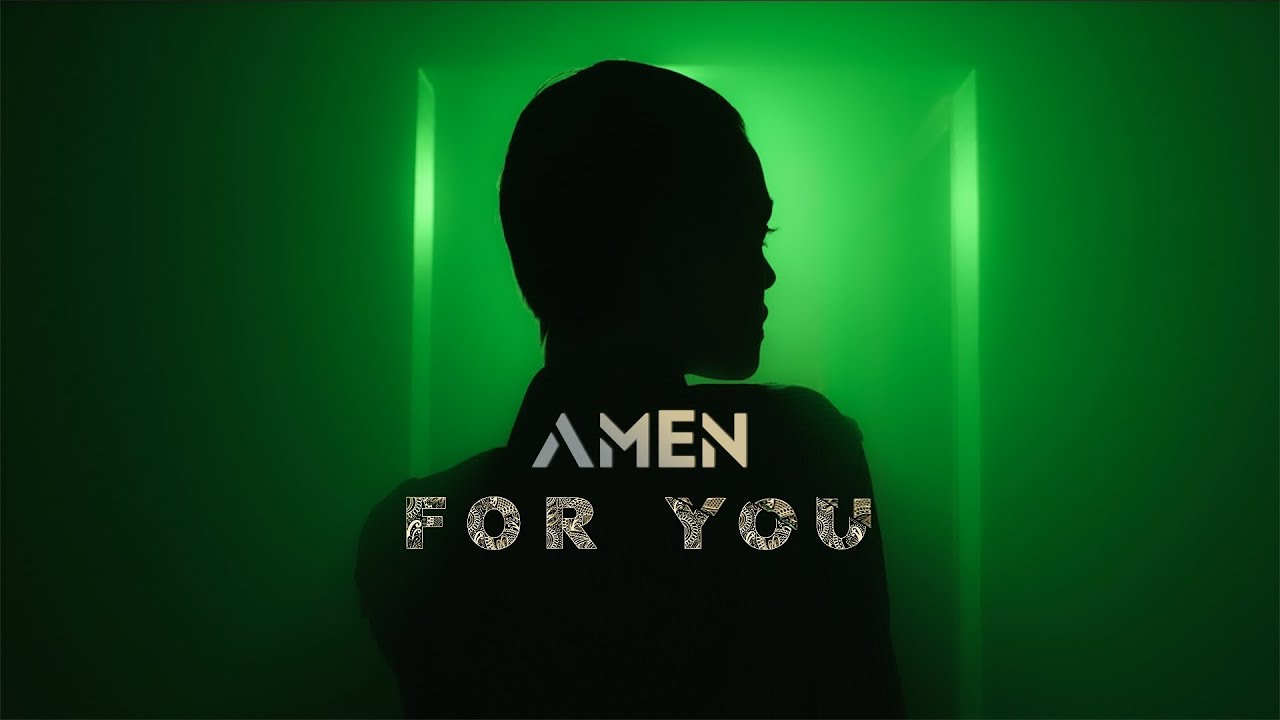 Watch AMEN - For You (Official Video) on YouTube Watch AMEN - For You (Official Video) on YouTube