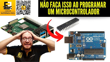 Vai Programar um Microcontrolador? NÃO FAÇA ISSO! Eletronica Facil