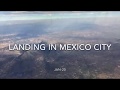 Amazing late afternoon landing at Mexico City