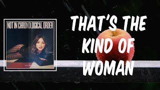 That&#39;s The Kind Of Woman (Lyrics) - Julia Michaels