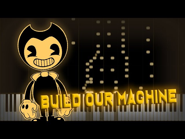 Build Our Machine (Bendy and the Ink Machine) Sheet music for Piano (Solo)