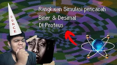 Pencacah Biner & Desimal di aplikasi Proteus