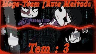 [Mega-Team] [T3 Cap:4] (Ruta Malvada) = Peleas