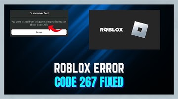 How To Fix Roblox Error Code 267 - (EASY FIX!)