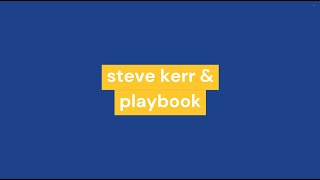 Steve Kerr 24-25'  Golden State Warriors Playbook