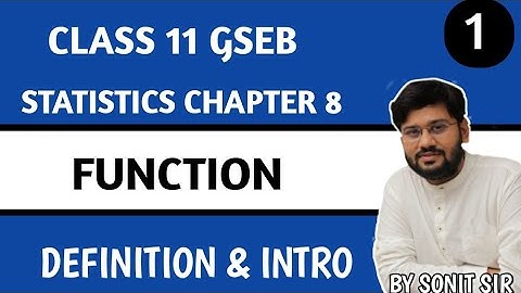 1| definition of function | whether they are function or not | chapter 8 stat | gseb |class 11 stat|