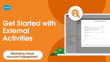 Get Started with External Activities | Marketing Cloud Account Engagement