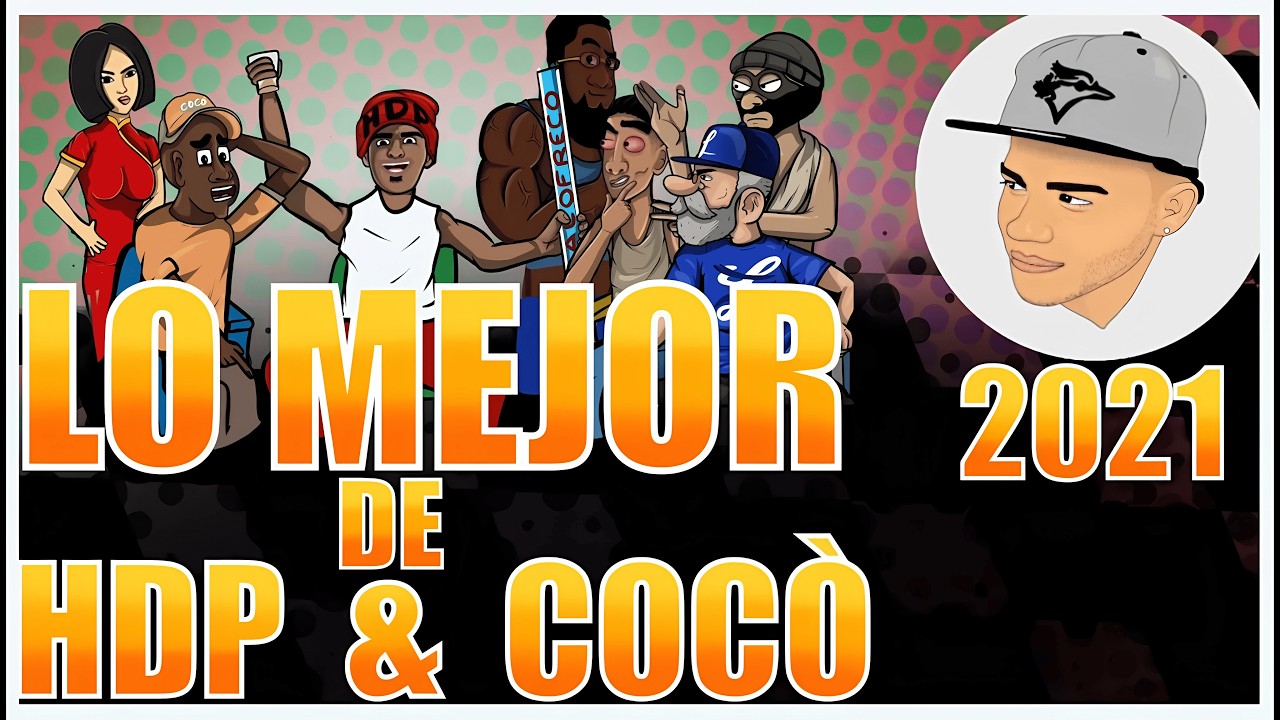 1 HORA DE LO MEJOR DE HDP Y COCÓ