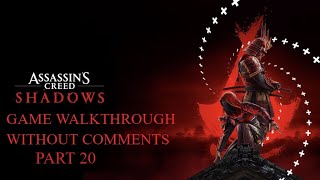 Ins Creed Shadow -Walkthrough Episode 20 Without Comments