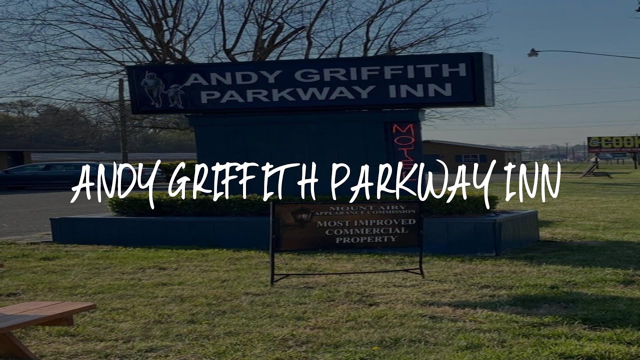 Andy Griffith Parkway Inn Review - Mount Airy , United States of America