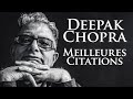 Deepak Chopra : Ses meilleures Citations | Atlas Motivation