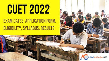 CUET 2022: Central Universities Common Entrance Test Date, Syllabus,Test Pattern, Application Detail