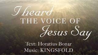 I Heard the Voice of Jesus Say - Horatius Bonar [Official Lyric Video]