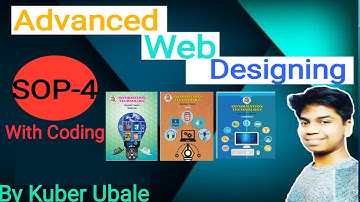 SOP-4,Advanced Web Designing,Information Technology,Class 12th IT-Sci,Com,Arts Maharashtra Boards.